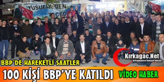 BBP'YE TOPLU KATILIM(VİDEO)