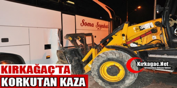 KIRKAĞAÇ'TA TALİHSİZ BİR KAZA