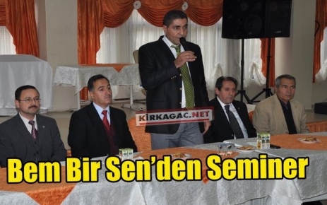 BEM BİR SEN'DEN SEMİNER