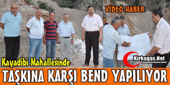 BEND YAPIMINA BAŞLANDI(VİDEO)