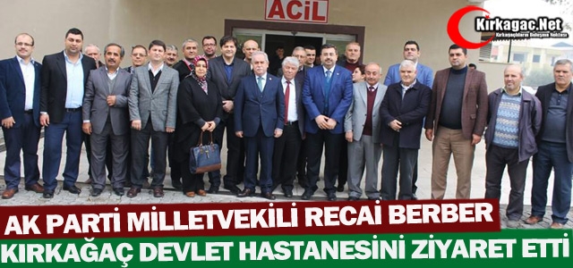 BERBER DEVLET HASTANESİNİ ZİYARET ETTİ