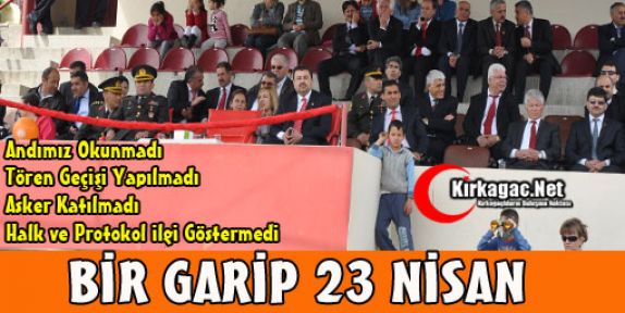 BİR GARİP 23 NİSAN