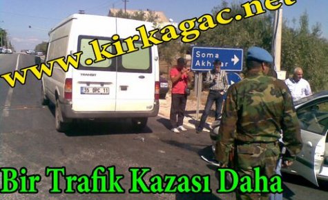 Bir Trafik Kazası Daha