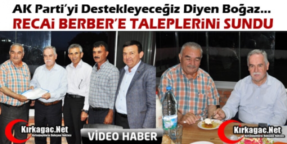 BOĞAZ, BERBER’E DESTEK VERDİ TALEPLERİNİ SUNDU(VİDEO)