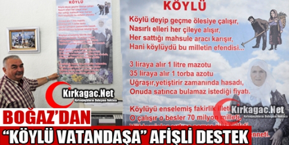 BOĞAZ'DAN “KÖYLÜ VATANDAŞA“ AFİŞLİ DESTEK