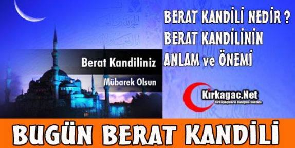 BUGÜN BERAT KANDİLİ