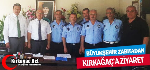 BÜYÜKŞEHİR ZABITA’DAN KIRKAĞAÇ’A ZİYARET