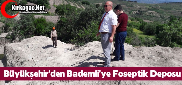 BÜYÜKŞEHİR’DEN BADEMLİ’YE FOSEPTİK DEPOSU