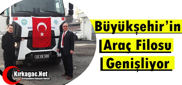 BÜYÜKŞEHİR'İN ARAÇ FİLOSU GENİŞLİYOR