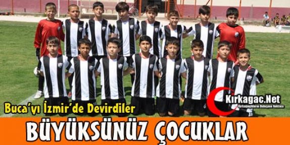 BÜYÜKSÜNÜZ ÇOCUKLAR 2-0