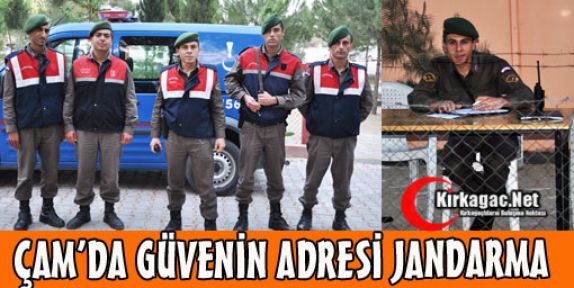 ÇAM'DA GÜVENİN ADRESİ JANDARMA