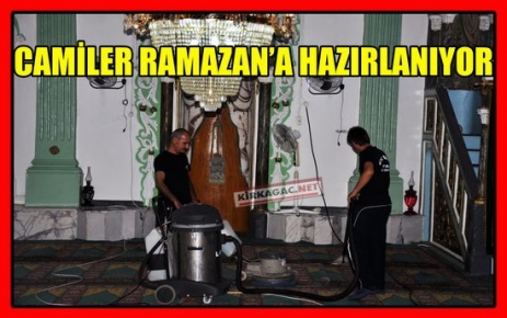 CAMİLER RAMAZAN'A HAZIRLANIYOR