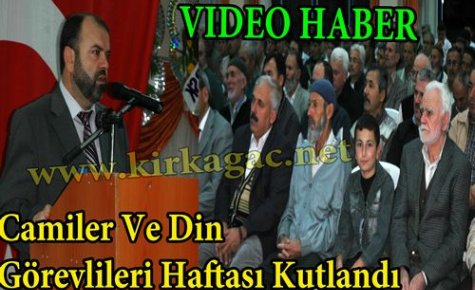 Camiler ve Din Görevlileri Haftası Kutlandı(VİDEO)