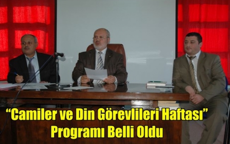 Camiler ve Din Görevlileri Haftası Programı Belli Oldu