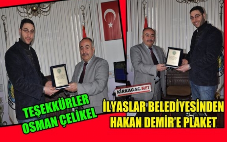 ÇELİKEL'DEN HAKAN DEMİR'E PLAKET