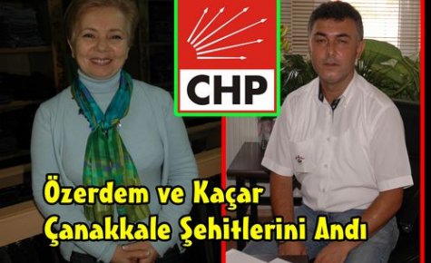 CHP Çanakkale Şehitlerini Unutmadı
