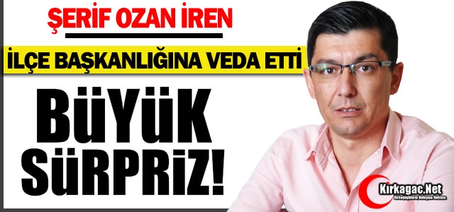 CHP’DE BÜYÜK SÜRPRİZ.. İREN ADAY OLMUYOR