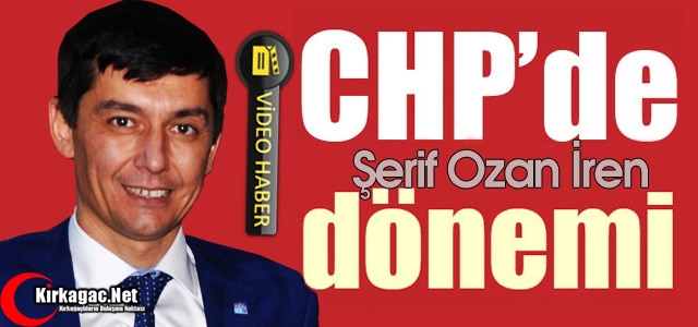 CHP'DE İREN DÖNEMİ RESMEN BAŞLADI(VİDEO)