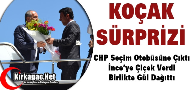 CHP’Lİ İNCE’YE KIRKAĞAÇ'TA “KOÇAK“ SÜRPRİZİ