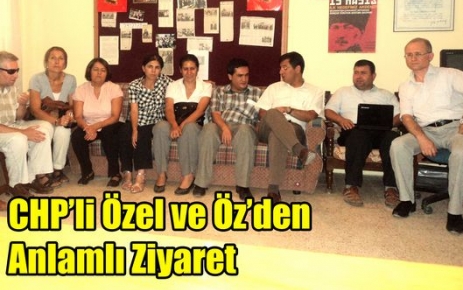 CHP'li Vekillerden Anlamlı Ziyaret