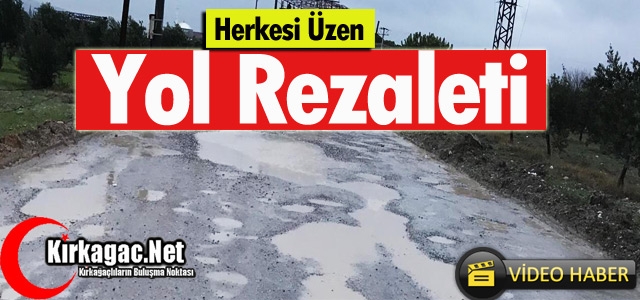 ÇİLEDEN ÇIKARAN YOL REZALETİ(ÖZEL HABER)