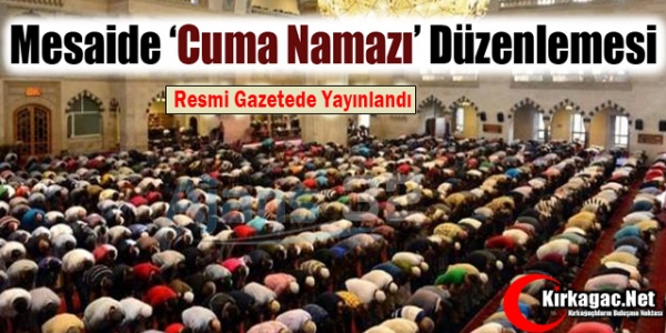 CUMA NAMAZI İZİN GENELGESİ YAYINLANDI