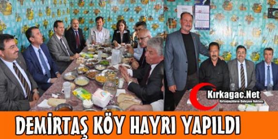 DEMİRTAŞ KÖY HAYRI YAPILDI