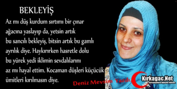 DENİZ MEVSİM “BEKLEYİŞ“