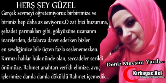 DENİZ MEVSİM “HER ŞEY GÜZEL“