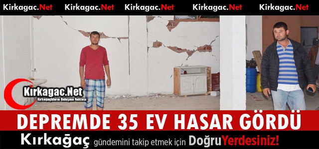 DEPREMDE 35 EV HASAR GÖRDÜ