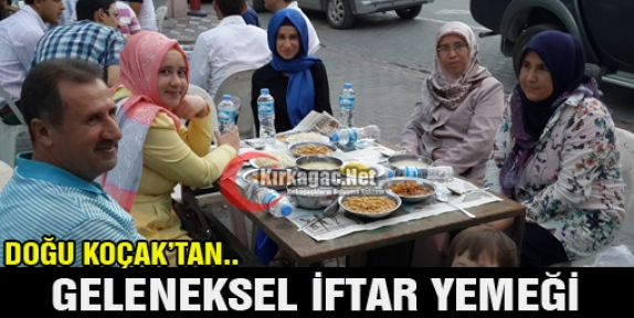 DOĞU KOÇAK'TAN GELENEKSEL İFTAR