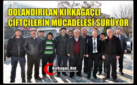 DOLANDIRILAN 90 MISIR ÜRETİCİSİNİN MÜCADELESİ SÜRÜYOR