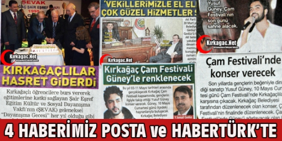 DÖRT HABERİMİZ POSTA ve HABERTÜRK GAZETESİNDE