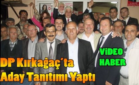 DP'li Adaylar Kırkağaç'ta Tanıtıldı(VİDEO)