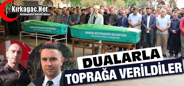 DUALARLA TOPRAĞA VERİLDİLER