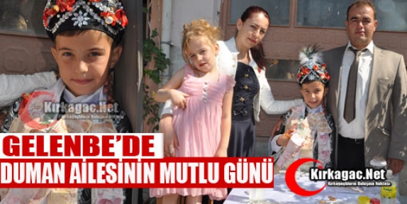 DUMAN AİLESİNİN MUTLU GÜNÜ 