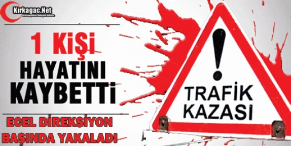 ECEL DİREKSİYON BAŞINDA YAKALADI