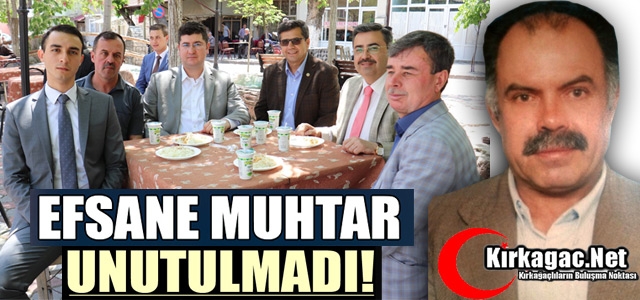 EFSANE MUHTAR UNUTULMADI