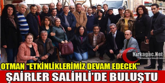 EGE'Lİ ŞAİRLER SALİHLİ’DE BULUŞTU