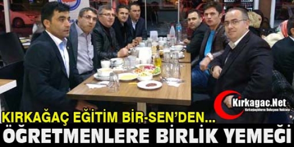 EĞİTİM BİR-SEN’DEN ÖĞRETMENLERE BERABERLİK YEMEĞİ