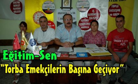 Eğitim-Sen“Torba Emekçinin Başına Geçiyor“