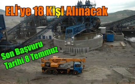 ELİ'YE 18 KİŞİ ALINACAK