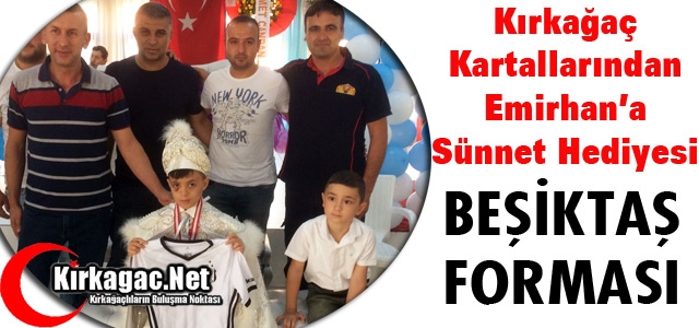 EMİRHAN’IN SÜNNET HEDİYESİ “BEŞİKTAŞ FORMASI”