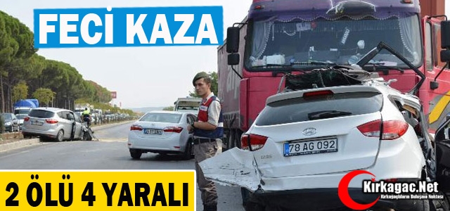 FECİ KAZA 2 ÖLÜ 4 YARALI