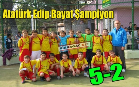 FUTBOLDA ŞAMPİYON EDİP BAYAT 5-2