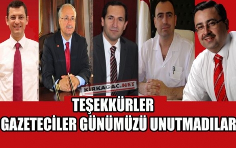 GAZETECİLER GÜNÜMÜZÜ UNUTMADILAR