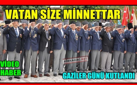 GAZİLER GÜNÜ COŞKUYLA KUTLANDI(VİDEO)