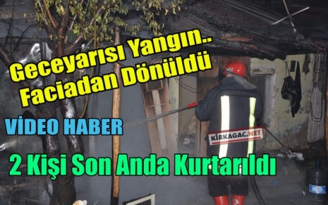 GECEYARISI YANGIN(FACİADAN DÖNÜLDÜ)(VİDEO)