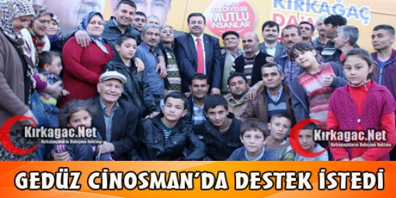 GEDÜZ CİNOSMAN MAHALESİNDE DESTEK İSTEDİ