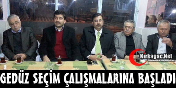 GEDÜZ SEÇİM ÇALIŞMALARINA BAŞLADI